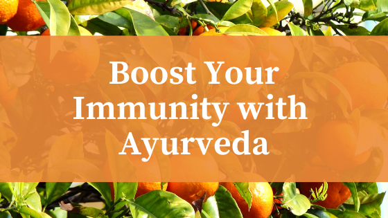 How to Boost Immunity Naturally through Ayurveda?