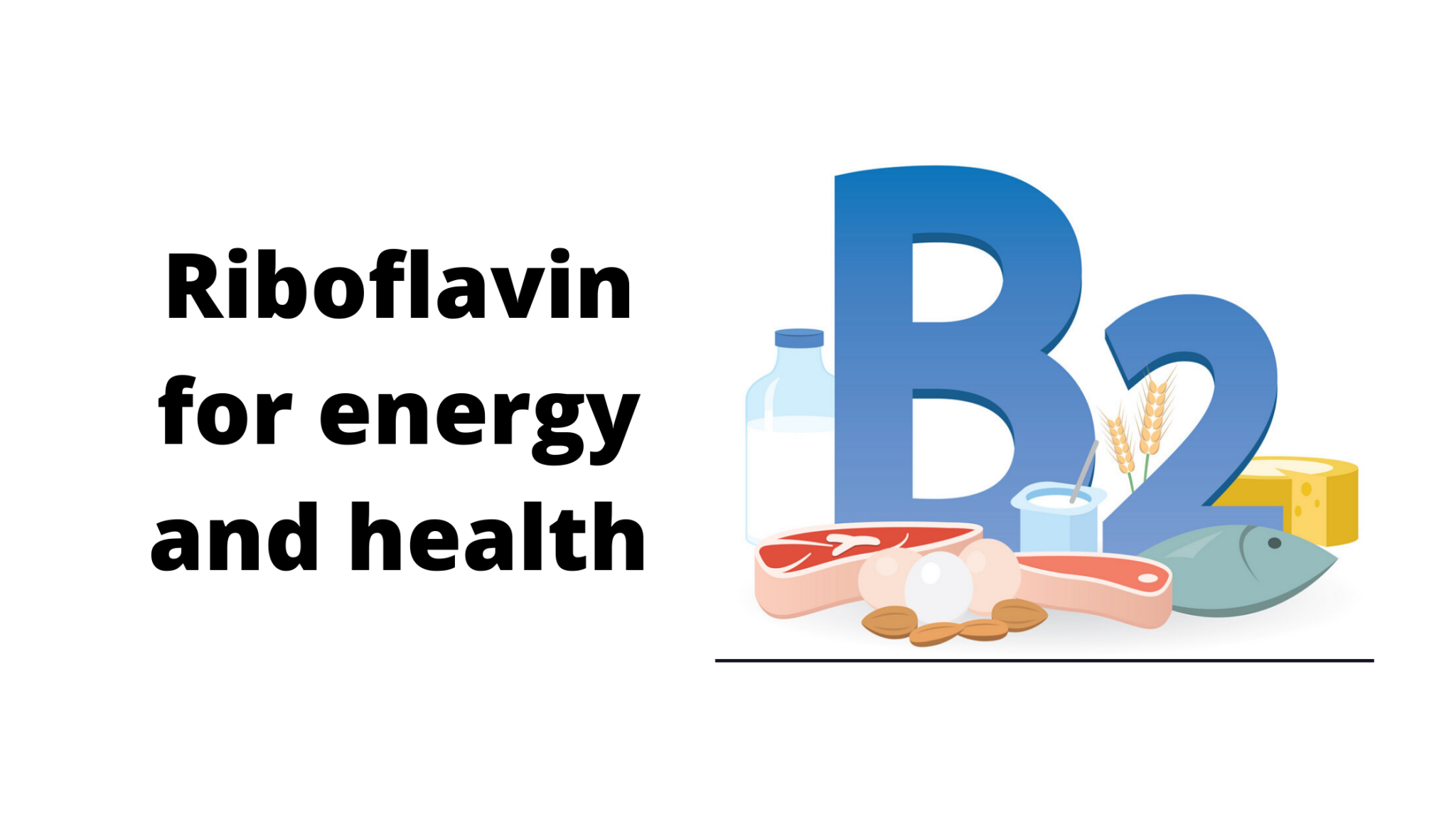 What are the Health Benefits of Vitamin B2 (Riboflavin)?